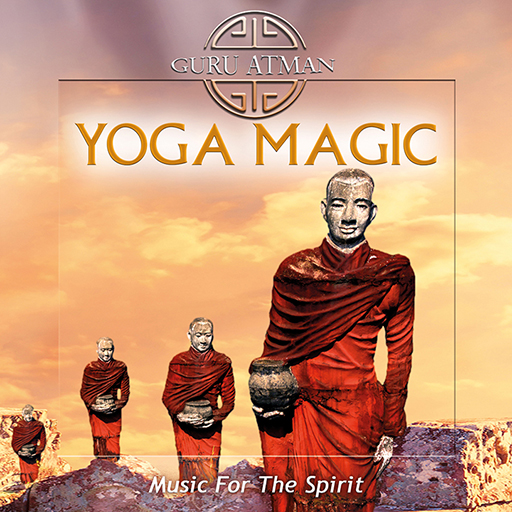 Guru Atman: Yoga Magic -
Music For The Spirit
